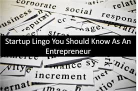 30+ Startup Lingo You Need To Know as a Tech Founder
